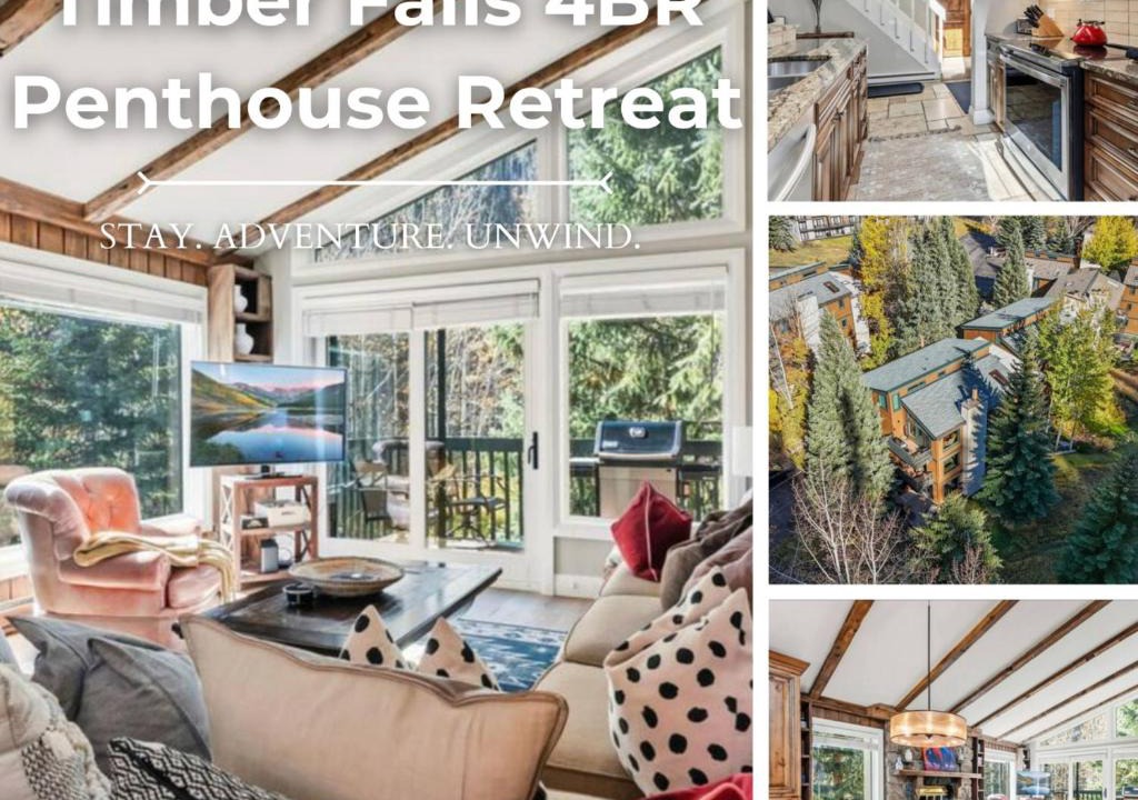 Vail House | Timber Falls 4BR Penthouse Retreat with Views